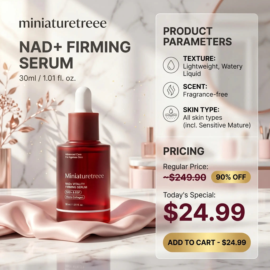 Miniaturetreee™ NAD+ Vitality Firming Serum - Visibly Smooths & Deeply Hydrates for a Radiant Glow | Claim 90% OFF🔥